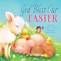 God Bless Our Easter (A God Bless Book Series) God Bless Our Easter (A God Bless Book Series)
