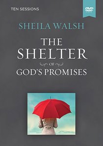 Shelter of Gods Promises (Dvd Based Bible Study) Shelter of Gods Promises (Dvd Based Bible Study)
