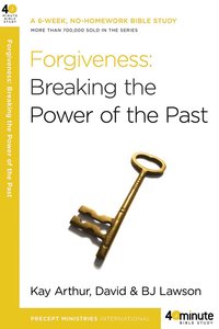 40 Mbs: Forgiveness (40 Minute Bible Study Series) 40 Mbs: Forgiveness (40 Minute Bible Study Series)