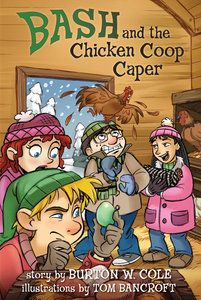 Bash and the Chicken Coop Caper Bash and the Chicken Coop Caper
