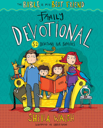 The Bible is My Best Friend Family Devotional The Bible is My Best Friend Family Devotional