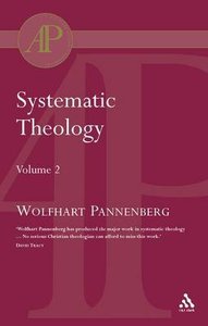 Systematic Theology (Vol 2) Systematic Theology (Vol 2)