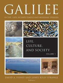 Galilee in the Late Second Temple and Mishnaic Periods: Volume 1 Galilee in the Late Second Temple and Mishnaic Periods: Volume 1