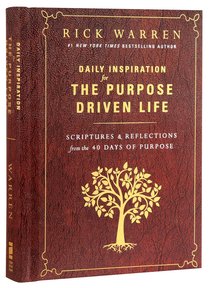 Daily Inspiration For the Purpose Driven Life Daily Inspiration For the Purpose Driven Life