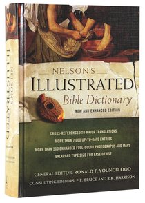 Nelsons Illustrated Bible Dictionary (New & Enhanced 2014) Nelsons Illustrated Bible Dictionary (New & Enhanced 2014)
