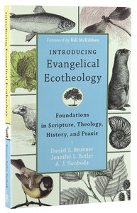 Introducing Evangelical Ecotheology Introducing Evangelical Ecotheology