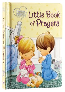 Little Book of Prayers (Precious Moments Series) Little Book of Prayers (Precious Moments Series)