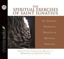 The Spiritual Exercises of Saint Ignatius The Spiritual Exercises of Saint Ignatius