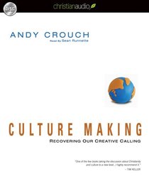 Culture Making (Unabridged, 9 Cds) Culture Making (Unabridged, 9 Cds)