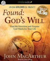 Found: Gods Will (Unabridged, 2 Hrs, 2 Cds) Found: Gods Will (Unabridged, 2 Hrs, 2 Cds)