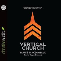 Vertical Church (Unabridged 6cds) Vertical Church (Unabridged 6cds)