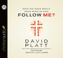 What Did Jesus Really Mean When He Said Follow Me? (Unabridged, 1 Cd) What Did Jesus Really Mean When He Said Follow Me? (Unabridged, 1 Cd)