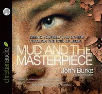 Mud and the Masterpiece Mud and the Masterpiece