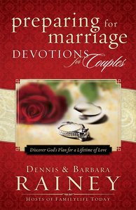 Preparing For Marriage Devotions For Couples: Discover Gods Plan For a Lifetime of Love Preparing For Marriage Devotions For Couples: Discover Gods Plan For a Lifetime of Love