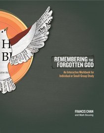 Remembering the Forgotten God (Workbook) Remembering the Forgotten God (Workbook)