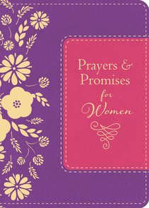 Prayers and Promises For Women (Kjv) Prayers and Promises For Women (Kjv)