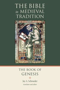The Book of Genesis (Bible In Medieval Tradition Series) The Book of Genesis (Bible In Medieval Tradition Series)