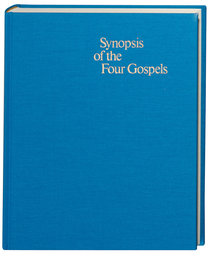 Synopsis of the Four Gospels Greek-English (Blue) (13th Ed) Synopsis of the Four Gospels Greek-English (Blue) (13th Ed)