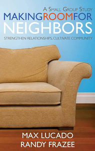 Making Room For Neighbors (Study Guide) Making Room For Neighbors (Study Guide)