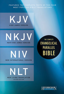Complete Evangelical Parallel Black (Kjv/nkjv/niv/nlt) Complete Evangelical Parallel Black (Kjv/nkjv/niv/nlt)