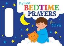 My First Bedtime Prayers For Boys My First Bedtime Prayers For Boys
