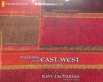 Walking From East to West (Unabridged, 4 Cds) Walking From East to West (Unabridged, 4 Cds)