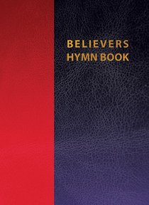 Believers Hymnbook Duo Tone Believers Hymnbook Duo Tone