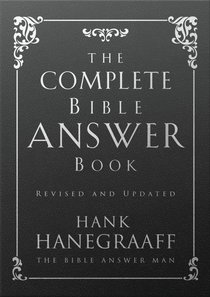 The Complete Bible Answer Book The Complete Bible Answer Book