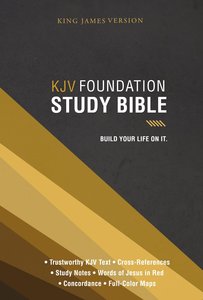 KJV Foundation Study Bible (Red Letter Edition) KJV Foundation Study Bible (Red Letter Edition)
