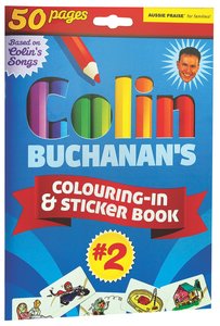 Colin Buchanan Colouring in Book 2 (Jesus Rocks World, Super Saviour, I Want My Mummy) Colin Buchanan Colouring in Book 2 (Jesus Rocks World, Super Saviour, I Want My Mummy)