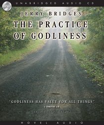 The Practice of Godliness The Practice of Godliness
