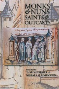 Monks and Nuns: Saints and Outcasts Monks and Nuns: Saints and Outcasts