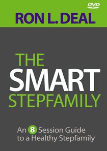 The Smart Step-Family (& Expanded Edition) The Smart Step-Family (& Expanded Edition)