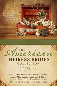 9in1: The American Heiress Brides Collection 9in1: The American Heiress Brides Collection