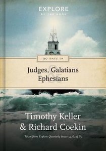 90 Days in Galatians, Judges and Ephesians (#03 in Explore By The Book Series) 90 Days in Galatians, Judges and Ephesians (#03 in Explore By The Book Series)