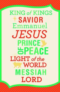 Christmas Premium Boxed Cards: King of Kings (Philippians 2:9 Kjv) Christmas Premium Boxed Cards: King of Kings (Philippians 2:9 Kjv)