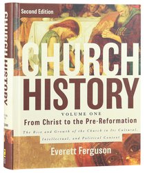 From Christ to the Reformation (2nd Edition) (#01 in Church History Series) From Christ to the Reformation (2nd Edition) (#01 in Church History Series)