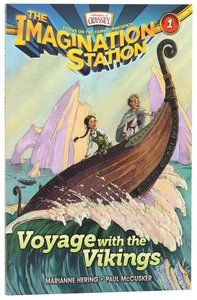 Voyage With the Vikings (#01 in Adventures In Odyssey Imagination Station Series) Voyage With the Vikings (#01 in Adventures In Odyssey Imagination Station Series)