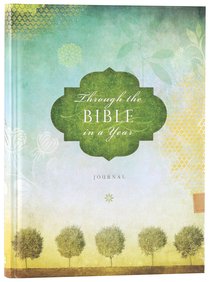 Signature Journal: Through the Bible in a Year Signature Journal: Through the Bible in a Year