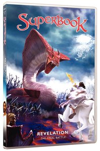 Revelation - the Final Battle (#13 in Superbook Dvd Series Season 01) Revelation - the Final Battle (#13 in Superbook Dvd Series Season 01)