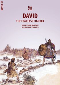 David, the Fearless Fighter (Bible Wise Series) David, the Fearless Fighter (Bible Wise Series)