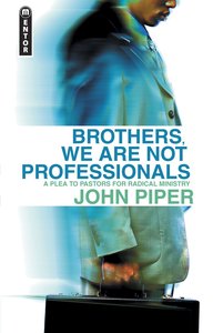 Brothers, We Are Not Professionals Brothers, We Are Not Professionals