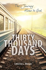 Thirty Thousand Days Thirty Thousand Days