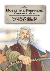 Moses the Shepherd (Bible Alive Series) Moses the Shepherd (Bible Alive Series)