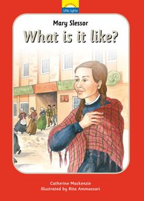 Mary Slessor - What is It Like? (Little Lights Biography Series) Mary Slessor - What is It Like? (Little Lights Biography Series)