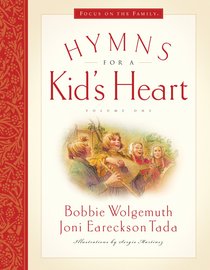 Hymns For a Kids Heart (Volume 1) (#01 in Hymns For A Kids Heart Series) Hymns For a Kids Heart (Volume 1) (#01 in Hymns For A Kids Heart Series)