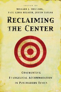 Reclaiming the Center Reclaiming the Center