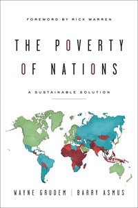 The Poverty of Nations: A Sustainable Solution The Poverty of Nations: A Sustainable Solution