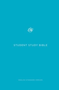 ESV Student Study Bible Blue (Black Letter Edition) ESV Student Study Bible Blue (Black Letter Edition)