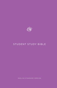 ESV Student Study Bible Purple (Black Letter Edition) ESV Student Study Bible Purple (Black Letter Edition)